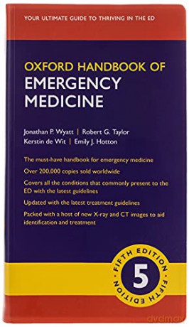 Oxford Handbook of Emergency Medicine (Oxford Medical Handbooks) - Jonathan P. Wyatt [KSIĄŻKA]