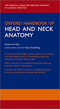 Oxford Handbook of Head and Neck Anatomy (Oxford Medical Handbooks) - Daniel R. van Gijn [KSIĄŻKA]