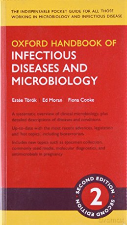 Oxford Handbook of Infectious Diseases and Microbiology 2/e (Flexicover) (Oxford Medical Handbooks) - Estée Török [KSIĄŻKA]