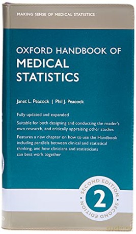 Oxford Handbook of Medical Statistics (Oxford Medical Handbooks) - Janet L. Peacock [KSIĄŻKA]
