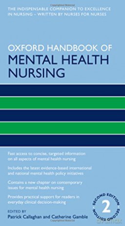 Oxford Handbook of Mental Health Nursing 2/e (Oxford Handbooks in Nursing) - Patrick Callaghan [KSIĄŻKA]