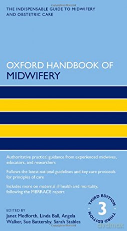 Oxford Handbook of Midwifery (Oxford Handbooks in Nursing) - Janet Medforth [KSIĄŻKA]