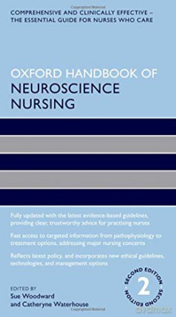 Oxford Handbook of Neuroscience Nursing (Oxford Handbooks in Nursing) - Sue Woodward [KSIĄŻKA]