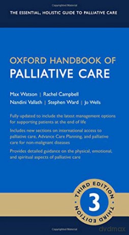 Oxford Handbook of Palliative Care (Oxford Medical Handbooks) - Max Watson [KSIĄŻKA]
