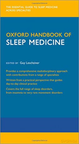Oxford Handbook of Sleep Medicine: The Essential Guide to Sleep Medicine Across Specialties (Oxford Medical Handbooks) - Guy Leschziner [KSIĄŻKA]