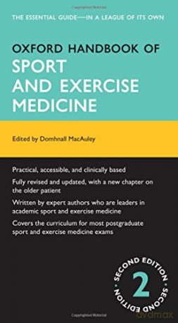 Oxford Handbook of Sport and Exercise Medicine 2/e (Flexicover) (Oxford Medical Handbooks) - Domhnall MacAuley [KSIĄŻKA]