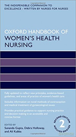 Oxford Handbook of Women's Health Nursing (Oxford Handbooks in Nursing) - Sunanda Gupta [KSIĄŻKA]