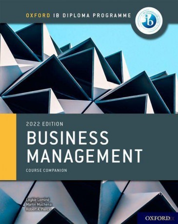 Oxford IB Diploma Programme: Business Management Course Book - Loykie Lominé [KSIĄŻKA]