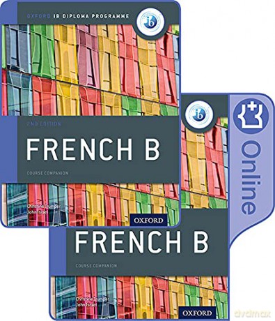 Oxford IB Diploma Programme: IB French B Print and Enhanced Online Course Book Pack: Course companion - Christine Trumper [KSIĄŻKA]