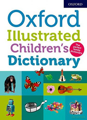 Oxford Illustrated Children's Dictionary - Oxford Dictionaries [KSIĄŻKA]