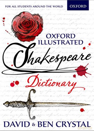 Oxford Illustrated Shakespeare Dictionary - David Crystal [KSIĄŻKA]