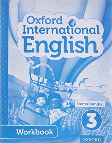 Oxford International English Student Workbook 3 - Emma Danihel [KSIĄŻKA]