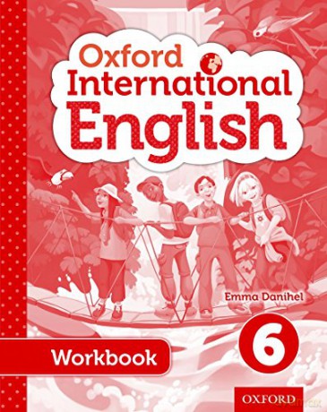 Oxford International English Student Workbook 6 - Emma Danihel [KSIĄŻKA]