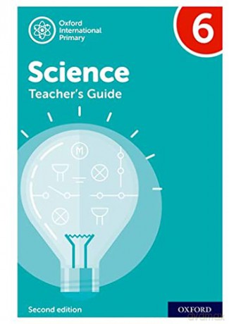 Oxford International Primary Science: Second Edition: Teacher's Guide 6 - Deborah Roberts [KSIĄŻKA]