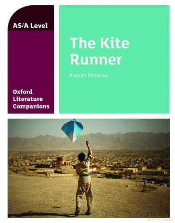 Oxford Literature Companions: The Kite Runner: With all you need to know for your 2022 assessments (Oxford Literature Companions for A Level) - Garrett O'Doherty [KSIĄŻKA]