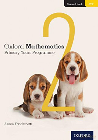 Oxford Mathematics Primary Years Programme Student Book 2 - Annie Facchinetti [KSIĄŻKA]
