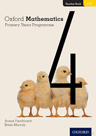 Oxford Mathematics Primary Years Programme Teacher Book 4 - Annie Facchinetti [KSIĄŻKA]