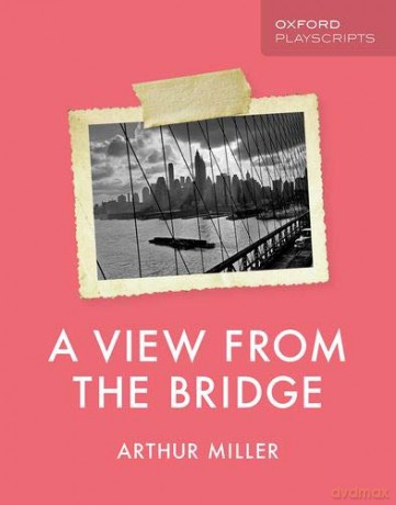 Oxford Playscripts: A View from the Bridge - Arthur Miller [KSIĄŻKA]