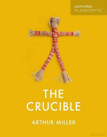 Oxford Playscripts: The Crucible - Arthur Miller [KSIĄŻKA]