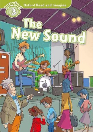 Oxford Read and Imagine: Level 3:: The New Sound - Paul Shipton [KSIĄŻKA]