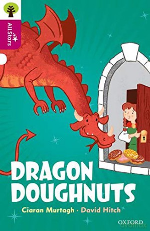 Oxford Reading Tree All Stars: Oxford Level 10: Dragon Doughnuts - Ciaran Murtagh [KSIĄŻKA]