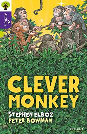 Oxford Reading Tree All Stars: Oxford Level 11 Clever Monkey: Level 11 - Stephen Elboz [KSIĄŻKA]