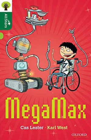 Oxford Reading Tree All Stars: Oxford Level 12: MegaMax - Cas Lester [KSIĄŻKA]
