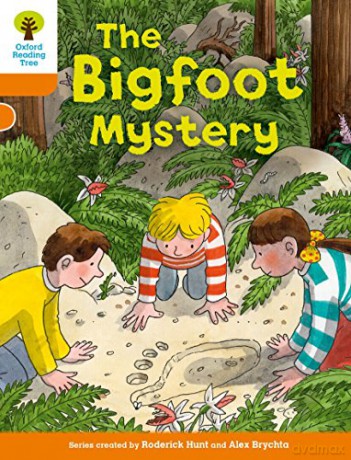 Oxford Reading Tree Biff, Chip and Kipper Stories Decode and Develop: Level 6: The Bigfoot Mystery - Roderick Hunt [KSIĄŻKA]