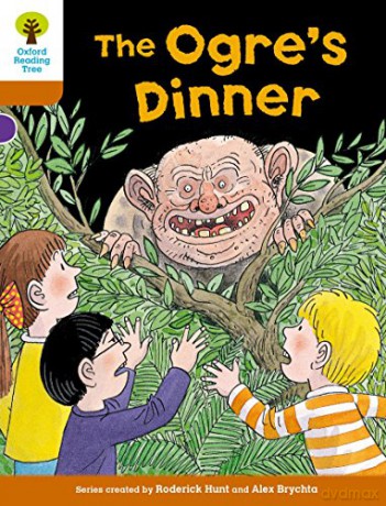 Oxford Reading Tree Biff, Chip and Kipper Stories Decode and Develop: Level 8: The Ogre's Dinner - Roderick Hunt [KSIĄŻKA]