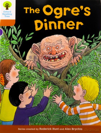 Oxford Reading Tree Biff, Chip and Kipper Stories Decode and Develop: Level 8: The Ogre's Dinner - Roderick Hunt [KSIĄŻKA]