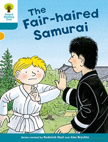 Oxford Reading Tree Biff, Chip and Kipper Stories Decode and Develop: Level 9: The Fair-haired Samurai - Roderick Hunt [KSIĄŻKA]