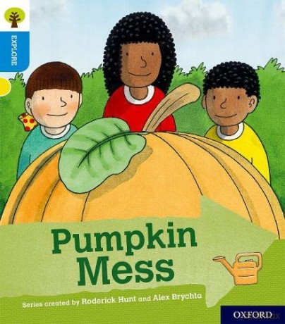 Oxford Reading Tree Explore with Biff, Chip and Kipper: Oxford Level 3: Pumpkin Mess - Paul Shipton [KSIĄŻKA]