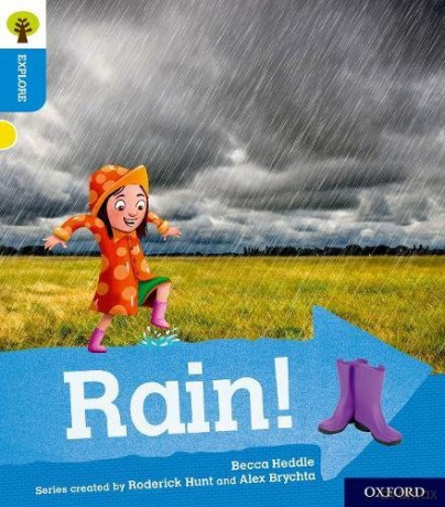 Oxford Reading Tree Explore with Biff, Chip and Kipper: Oxford Level 3: Rain! - Becca Heddle [KSIĄŻKA]