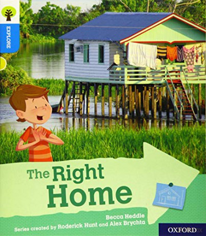 Oxford Reading Tree Explore with Biff, Chip and Kipper: Oxford Level 3: The Right Home - Becca Heddle [KSIĄŻKA]