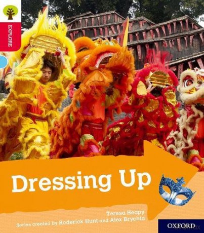 Oxford Reading Tree Explore with Biff, Chip and Kipper: Oxford Level 4: Dressing Up - Teresa Heapy [KSIĄŻKA]