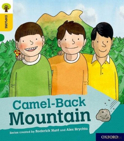 Oxford Reading Tree Explore with Biff, Chip and Kipper: Oxford Level 5: Camel-Back Mountain - Roderick Hunt [KSIĄŻKA]