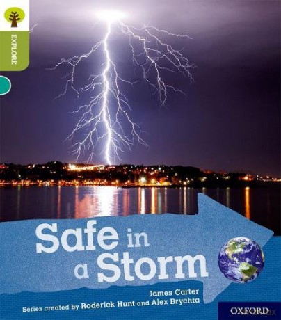 Oxford Reading Tree Explore with Biff, Chip and Kipper: Oxford Level 7: Safe in a Storm - James Carter [KSIĄŻKA]