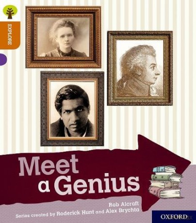 Oxford Reading Tree Explore with Biff, Chip and Kipper: Oxford Level 8: Meet a Genius - Rob Alcraft [KSIĄŻKA]
