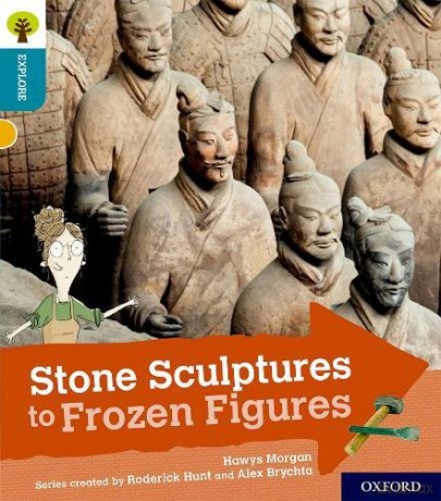 Oxford Reading Tree Explore with Biff, Chip and Kipper: Oxford Level 9: Stone Sculptures to Frozen Figures - Hawys Morgan [KSIĄŻKA]