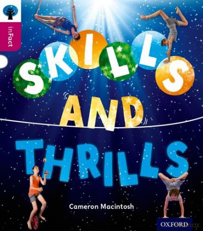 Oxford Reading Tree inFact: Level 10: Skills and Thrills - Cameron Macintosh [KSIĄŻKA]