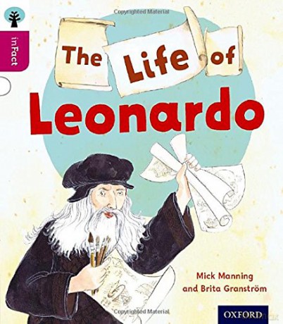 Oxford Reading Tree inFact: Level 10: The Life of Leonardo - Mick Manning [KSIĄŻKA]