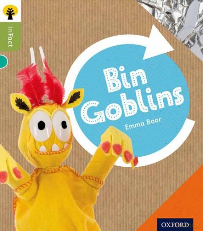 Oxford Reading Tree inFact: Level 7: Bin Goblins - Emma Boor [KSIĄŻKA]