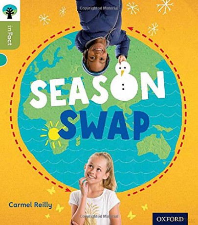 Oxford Reading Tree inFact: Level 7: Season Swap - Carmel Reilly [KSIĄŻKA]