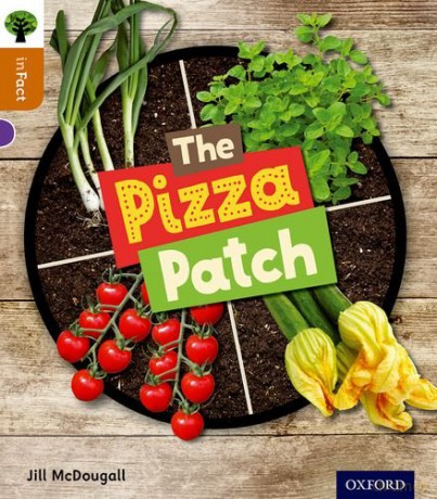 Oxford Reading Tree inFact: Level 8: The Pizza Patch - Jill McDougall [KSIĄŻKA]