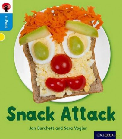 Oxford Reading Tree inFact: Oxford Level 3: Snack Attack - Jan Burchett [KSIĄŻKA]