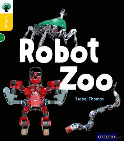 Oxford Reading Tree inFact: Oxford Level 5: Robot Zoo - Isabel Thomas [KSIĄŻKA]