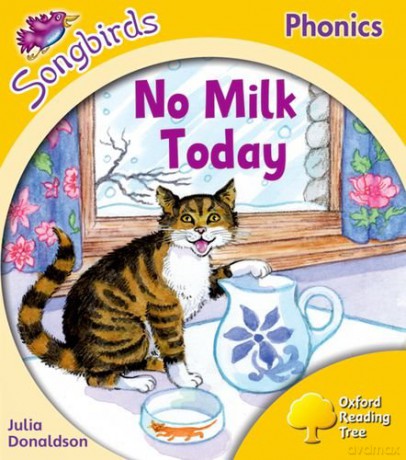 Oxford Reading Tree Songbirds Phonics: Level 5: No Milk Today - Julia Donaldson [KSIĄŻKA]