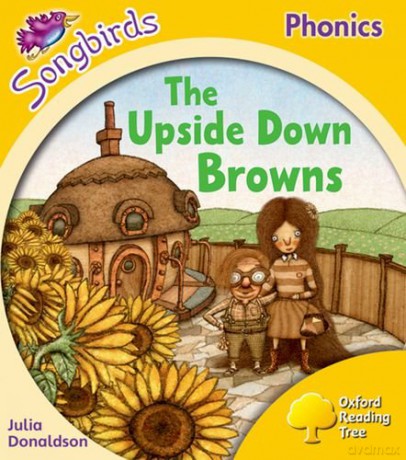 Oxford Reading Tree Songbirds Phonics: Level 5: The Upside-down Browns - Julia Donaldson [KSIĄŻKA]