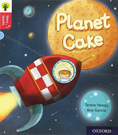 Oxford Reading Tree Story Sparks: Oxford Level 4: Planet Cake - Teresa Heapy [KSIĄŻKA]
