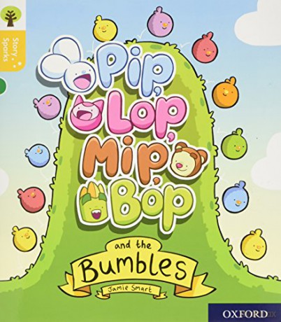Oxford Reading Tree Story Sparks: Oxford Level 5: Pip, Lop, Mip, Bop and the Bumbles - Jamie Smart [KSIĄŻKA]